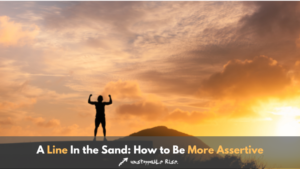 guide to being assertive, how to be assertive